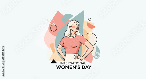 An illustration celebrating International Women's Day, featuring a confident woman with blonde hair against abstract geometric shapes.