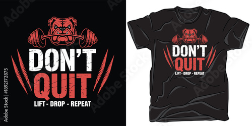 Motivational gym t-shirt with bulldog lifting weights design
