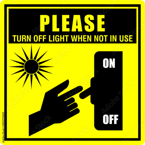 Please, Turn off light when not in use, sign vector