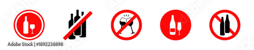 Red circular prohibition signs with white icons of bottles and glasses, indicating no alcohol or restrictions on drinking beverages in certain areas