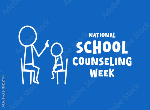 National School Counseling Week. February.