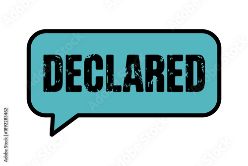 Teal speech bubble with declared text