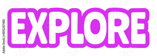 Explore bold purple outline cta sticker. Discovery feature. Browsing functionality. Site exploration. Navigation. Playful bubble text. Digital word. Magenta phrase. Web design. Ranchers font used