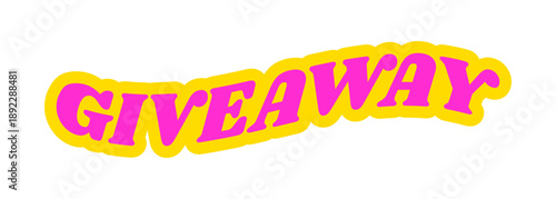 Giveaway Y2K 90s bright sticker isolated. Social media contest. Energetic retro promotional campaign. Free item. Badge label. Emblem tag. Bold typography. Flat vector illustration. Decorative element