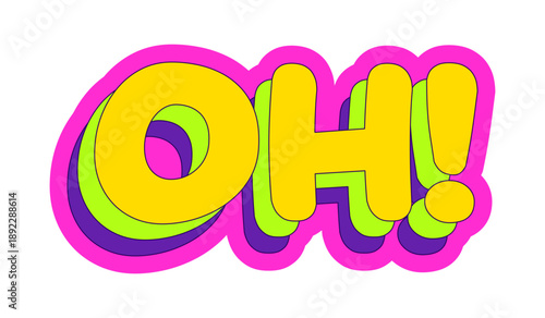 Playful oh retro pop 70s bright sticker isolated. Layered surprise word. Energetic funky shout. Exclaim reaction. Badge label. Emblem tag. Bold typography. Flat vector illustration. Decorative element