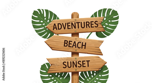 Rustic wooden signpost with directional arrows for adventures, beach, and sunset, set against lush green tropical leaves on a white background.