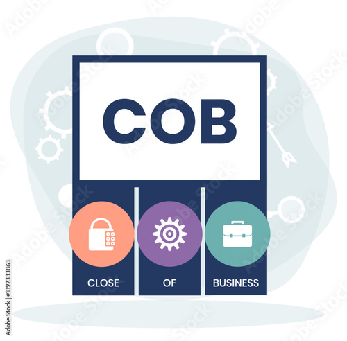 COB - Close of Business acronym. business concept background. vector illustration concept with keywords and icons. lettering illustration with icons for web banner, flyer, landing page