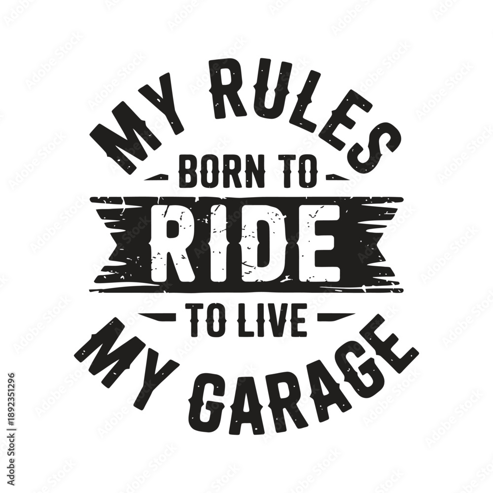 Fototapeta premium Vintage Distressed Biker Quote 