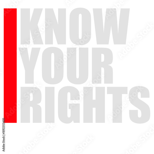 Know Your Rights Activism Justice Freedom Quote
