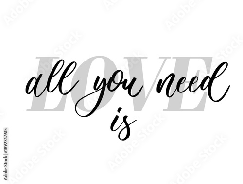 All You Need Is Love Decorative Typography Illustration