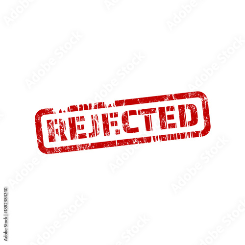 rejected rubber stamp with grunge effect	