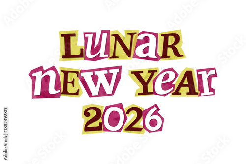 Lunar New Year 2026 magazine cutout message clip art. Vector illustration with New Year text in 90s design for sticker, print, badge