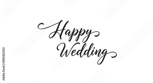 Elegant calligraphy happy wedding greeting message in black ink