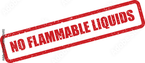 A distressed red rectangular rubber stamp clearly indicates a warning against flammable liquids