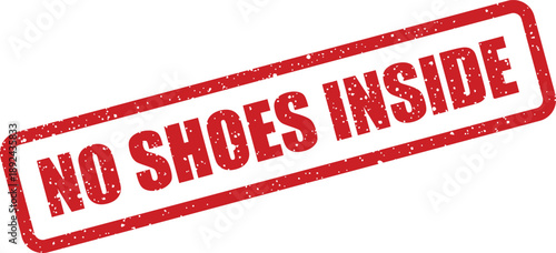 A distressed red rubber stamp clearly displays the important message No Shoes Inside on a white background