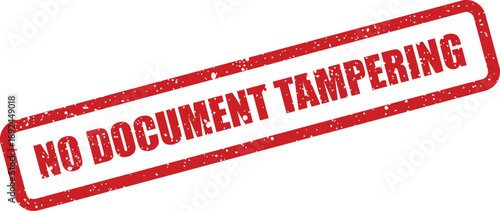 A strong red grunge stamp conveying a serious warning against any form of document tampering