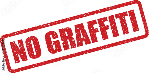 Prominent red rectangular rubber stamp with a textured appearance displaying NO GRAFFITI on a white surface
