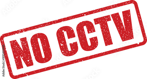 Red distressed rectangular rubber stamp with the bold phrase NO CCTV prominently displayed on a clean white surface
