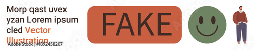 Authenticity, misinformation, media awareness, identity verification, trust issues, digital content. Bold Fake text, happy face male figure. Authenticity and misinformation conceptual design