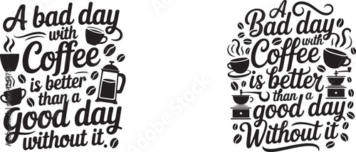 Motivational Coffee Quote Typography Set with Artistic Coffee Bean and Cup