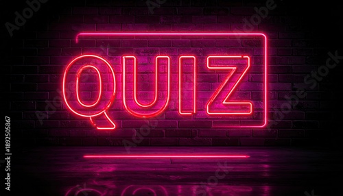 Bright pink neon quiz sign glowing on a dark brick wall with reflection.