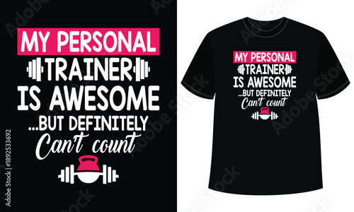 Funny Personal Trainer Gym Typography