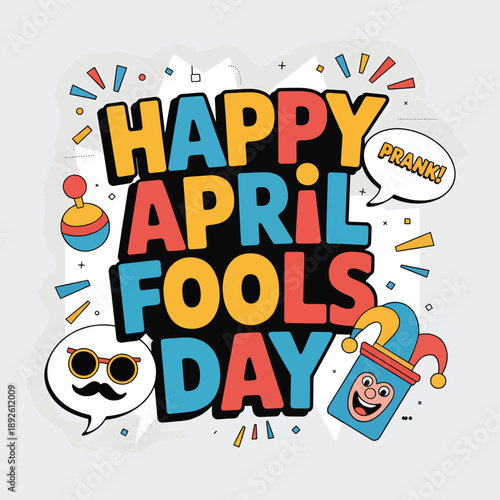 Happy April Fools' Day, colorful text with a prank and a jester