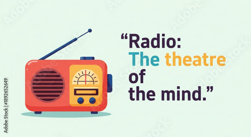 Retro radio with antenna and quote Radio The theatre of the mind vintage illustration for media concept