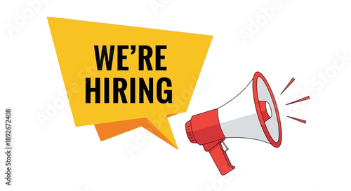 A bright yellow speech bubble with the words "WE'RE HIRING" in bold black text, next to a red and white megaphone, symbolizing recruitment and job opportunities.