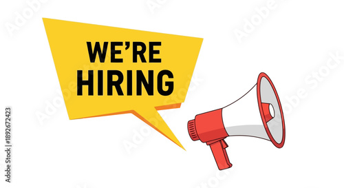 A bright yellow speech bubble with the bold black text "WE'RE HIRING" next to a red and white megaphone, symbolizing recruitment and job opportunities.