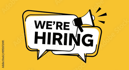 A graphic illustration featuring a megaphone and speech bubbles announcing "We're Hiring" on a bright yellow background.