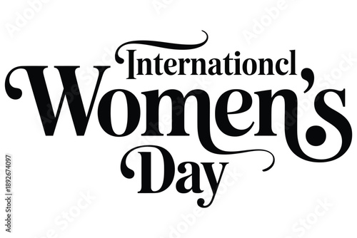 International women's day vector lettering isolated on transparent background, featuring bold and elegant typographic design using decorative script and serif font styles for event poster.
