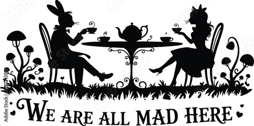 Fantasy tea party silhouette illustration with rabbit and girl, whimsical quote design, fairytale story vector art isolated on white