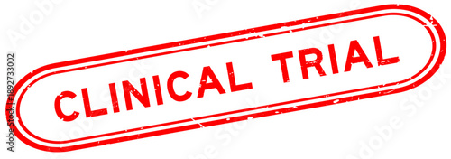 Grunge red clinical trial word rubber seal stamp on white background