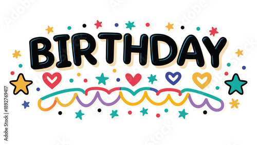 Colorful birthday text design with bold letters and festive decorations