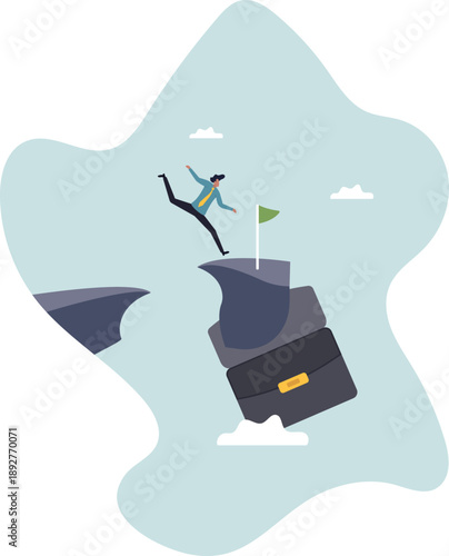 Take risk for opportunity to success, risky decision, determination or courage to overcome challenge.about a man and his life.