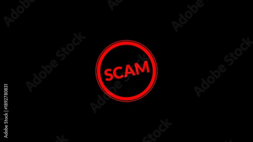 SCAM rubber stamp seal on transparent background, featuring a zoom and hit effect on a black screen background , warnings, and cautionary notices with alpha channel in 4k. 