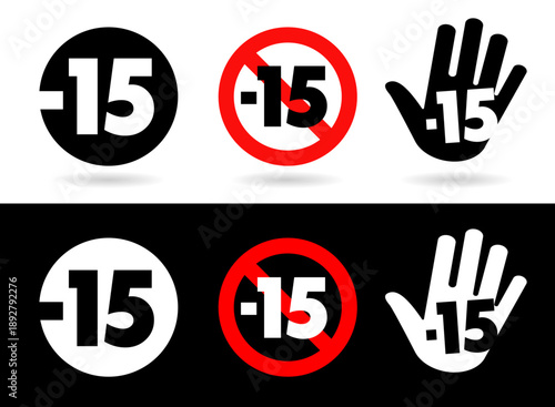 Interdiction au moins de 15 ans	