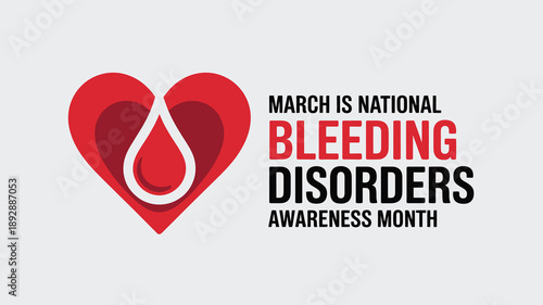 March is National Bleeding Disorders Awareness Month Poster with Red Heart and Blood Drop Icon for Hemophilia Healthcare and Medical Education