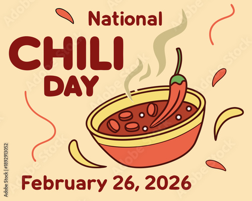 National Chili Day celebration with bowl of chili and chili pepper on February 26 2026