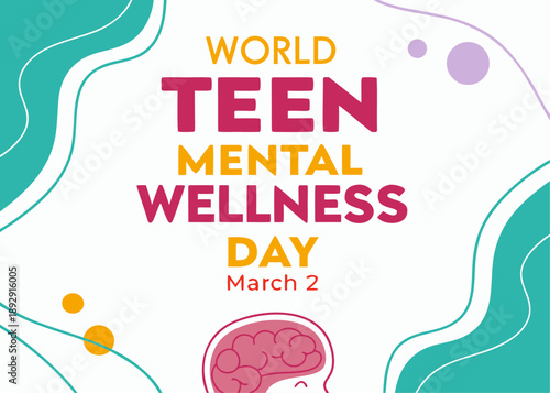 World Teen Mental Wellness Day awareness campaign poster with brain illustration and colorful design