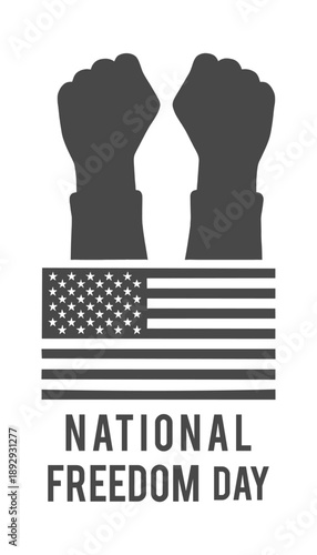 National freedom day graphic with fists and american flag