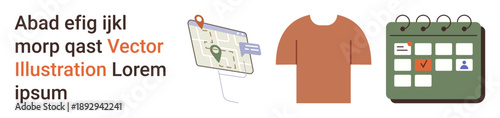 Navigation apps, wardrobe planning, scheduling, personal organization, productivity tools, digital media. Map with a pin, a t-shirt design and a marked calendar. Navigation apps and wardrobe