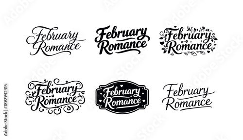 February Lettering Styles. February Romance. Set lettering. harmonious lettering variations of the same emblematic concept, each with different artistic