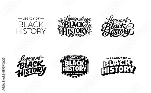 Black History Typography. Legacy of Black History Lettering. Set lettering. harmonious lettering variations of the same emblematic concept, each with different