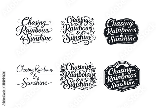 Lettering Variations Grid. Chasing rainbows and sunshine. Set lettering. harmonious lettering variations of the same emblematic concept, each with different