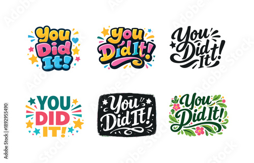 Creative Lettering Variations. You did it! Set lettering. harmonious lettering variations of the same emblematic concept, each with different