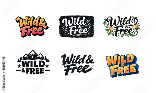 Creative Lettering Showcase. Wild & Free. Set lettering. harmonious lettering variations of the same emblematic concept, each with different artistic