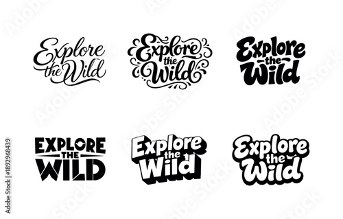 Explore Lettering Grid. Explore the Wild. Set lettering. harmonious lettering variations of the same emblematic concept, each with different artistic
