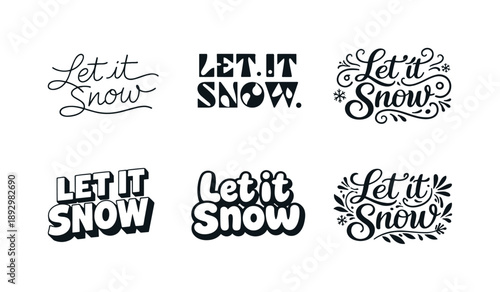 Diverse Lettering Styles Grid. Let It Snow. Set lettering. harmonious lettering variations of the same emblematic concept, each with different artistic